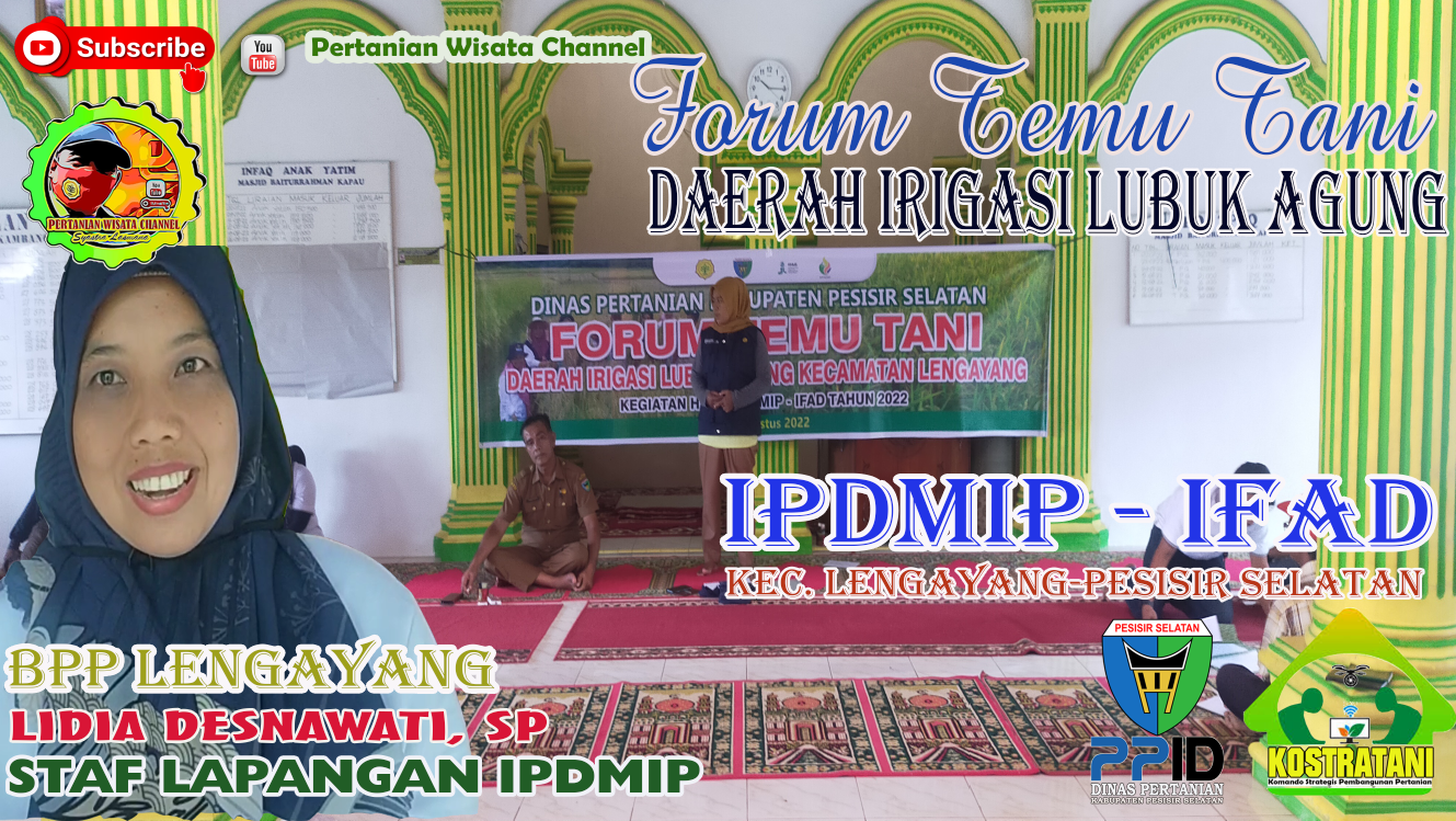 FORUM TEMU TANI DAERAH IRIGASI LUBUK AGUNG LENGAYANG KEGIATAN IPDMIP