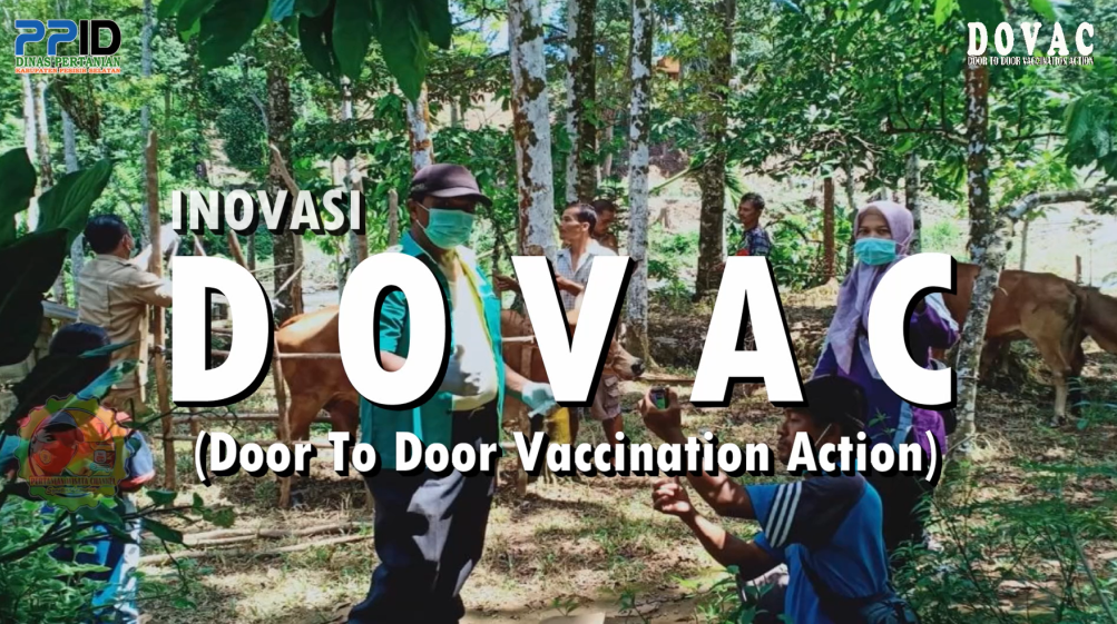 DOOR TO DOOR VACCINATION ACTION (DOVAC) VAKSINASI HEWAN/TERNAK DI MASA PANDEMI COVID 19